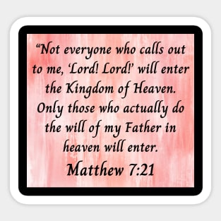 Bible Verse Matthew 7:21 Sticker